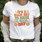 It's a Good Day to Have a Good Day Shirt, Retro Aesthetic TShirt, Cute Teacher Gift, Mental Health Tee