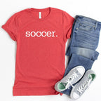 Soccer Shirt, Soccer Mom TShirt, Soccer Dad, Soccer Fan Graphic Tee, Soccer Team Shirts